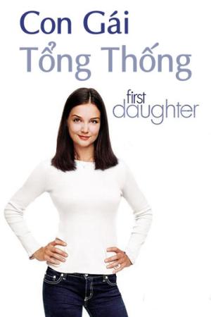 Con Gái Tổng Thống (2004)