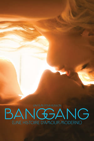 Bang Gang (une histoire d'amour moderne) (2015)