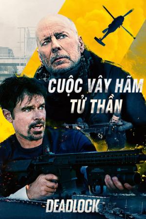 Cuộc Vây Hãm Tử Thần (2021)