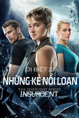 Dị Biệt 2: Những Kẻ Nổi Loạn (2015)