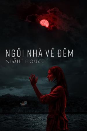 Ngôi Nhà Về Đêm (2020)