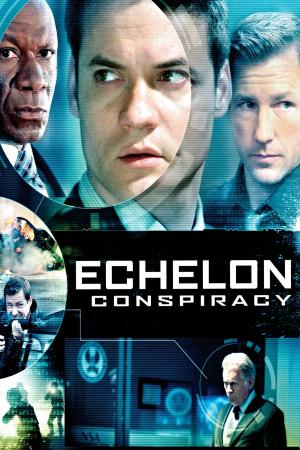 Echelon Conspiracy (2009)