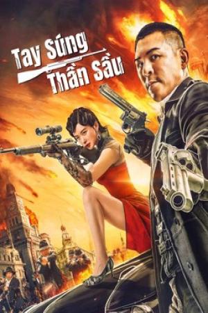 Tay Súng Thần Sầu (2021)