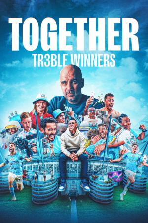 Together: Cú ăn ba của Manchester City (2024)