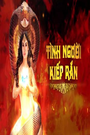 Tình Người Kiếp Rắn (Phần 1) (2015)