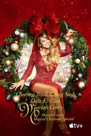 Chương Trình Giáng Sinh Diệu Kỳ Của Mariah Carey (2020)