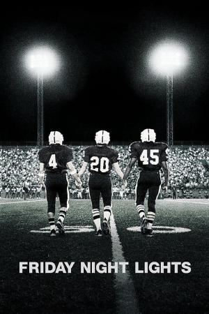 Friday Night Lights (2004)