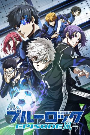 BLUE LOCK THE MOVIE -EPISODE NAGI- (2024)