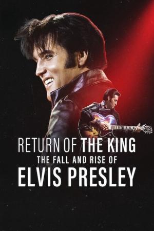 Ông hoàng rock 'n' roll: Sự xuống dốc và trỗi dậy của Elvis Presley (2024)