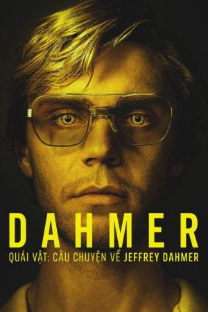 Dahmer - Quái Vật: Câu Chuyện Về Jeffrey Dahmer (Phần 2) (2022)