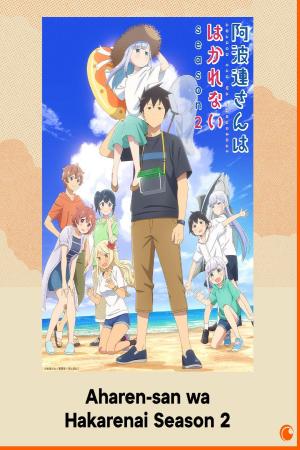 Chẳng Thể Lý Giải Nổi Aharen-san Mùa 2 (2025)