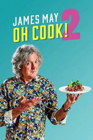 James May: Oh Cook! (Phần 2) (2023)