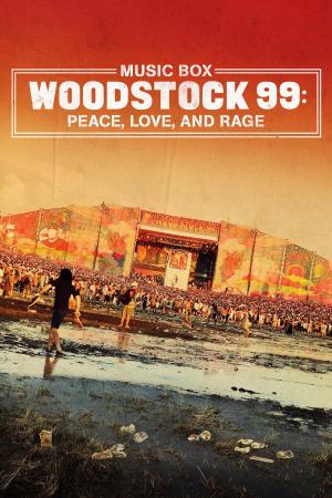 Woodstock 99: Hòa Bình, Tình Yêu và Cơn Thịnh Nộ (2021)
