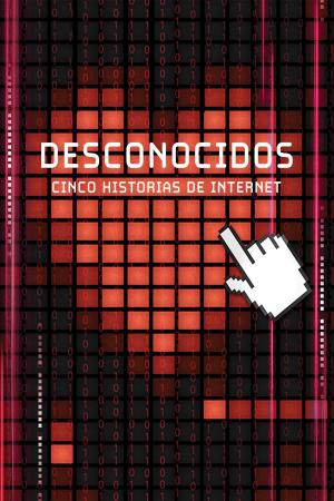 Khi Người Dưng Nhấp Chuột: 5 Câu Chuyện Bắt Đầu Từ Internet (2011)