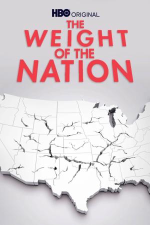 The Weight of the Nation (2012)