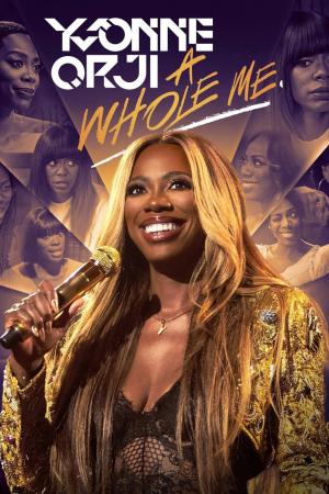 Yvonne Orji: Trọn Vẹn Con Người Tôi (2022)