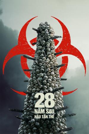 28 Năm Sau: Hậu Tận Thế (2025)