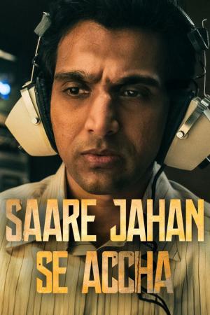 Saare Jahan Se Accha: Người bảo vệ thầm lặng (2025)
