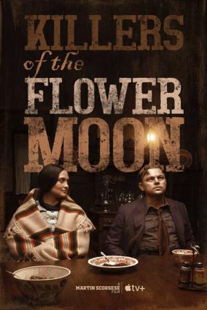 Killers of the Flower Moon (2022)