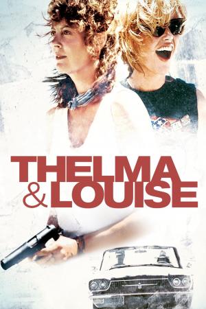 Câu Chuyện Về Thelma Và Louise (1991)