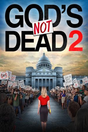 God's Not Dead 2 (2016)