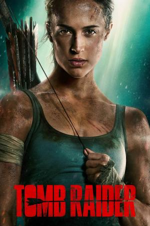 Tomb Raider: Huyền Thoại Bắt Đầu (2018)