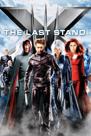 X-Men: The Last Stand (2006)