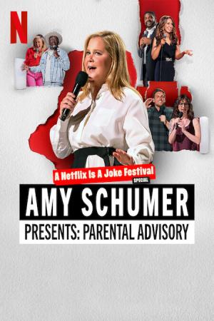 Amy Schumer giới thiệu: Lời khuyên cho cha mẹ (2022)