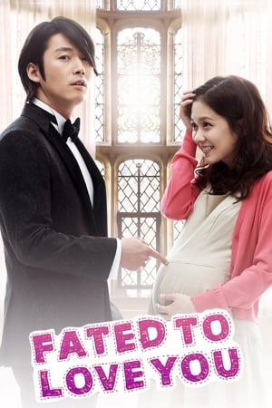 Định Mệnh Anh Yêu Em - Fated To Love You (2014)