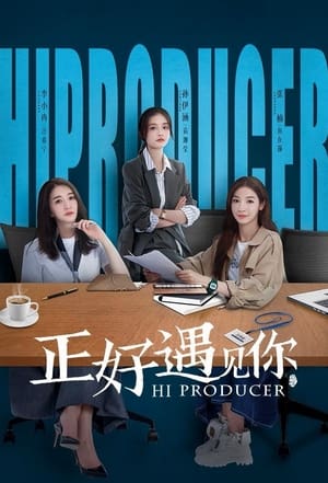 Đúng Lúc Gặp Được Em - Hi Producer (2023)