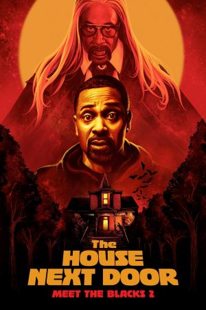 The House Next Door: Meet the Blacks 2 (2021)