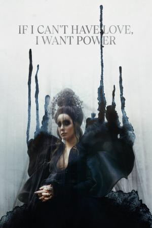 If I Can't Have Love, I Want Power (2021)