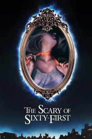 The Scary of Sixty-First (2021)