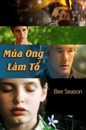 Mùa Ong Làm Tổ (2005)