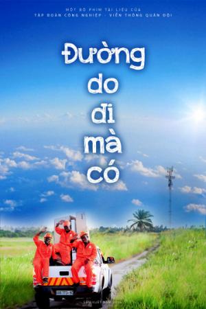 Đường Do Đi Mà Có (2016)