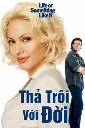 Thả Trôi Với Đời (2002)