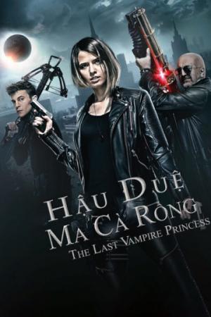 Hậu Duệ Ma Cà Rồng (2016)