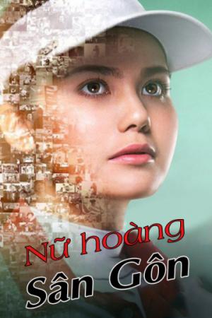 Nữ Hoàng Sân Gôn (2019)