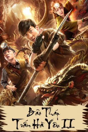 Bảo Tháp Trấn Hà Yêu 2: Tuyệt Thế Yêu Long (2019)