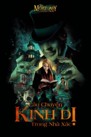 Chuyện Kinh Dị Trong Nhà Xác (2019)