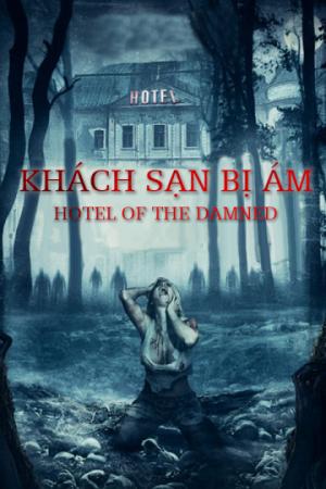 Khách Sạn Bị Ám (2016)