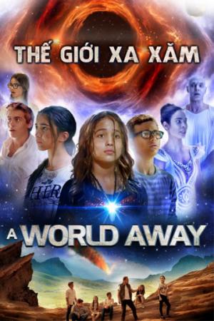 Thế Giới Xa Xăm (2019)