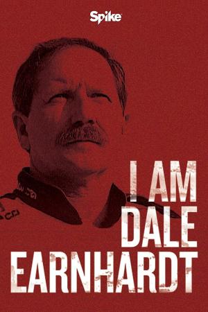 Tôi Là Dale Earnhardt (2015)