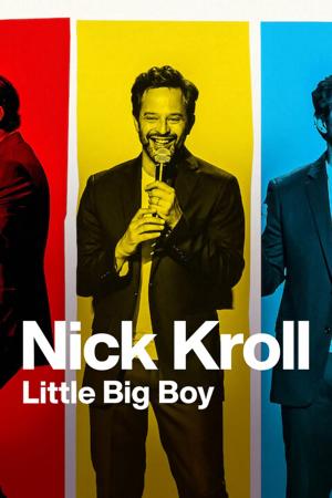 Nick Kroll: Cậu bé lớn xác (2022)