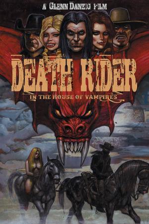 Death Rider Trong Ngôi Nhà Của Ma Cà Rồng (2021)