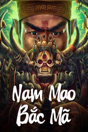 Nam Mao Bắc Mã (2023)