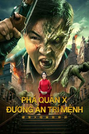 Phá Quân X: Đương Án Trí Mệnh (2023)