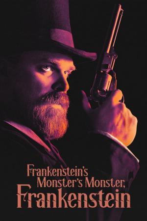 Frankenstein, Quái Vật Của Quái Vật Của Frankenstein (2019)