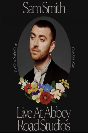 Sam Smith: Love Goes – Trực tiếp tại Abbey Road Studios (2020)