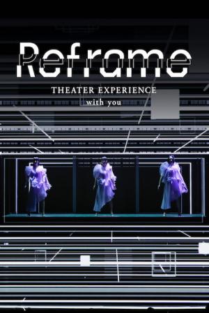 Perfume: Reframe – Hòa nhạc qua màn ảnh (2020)